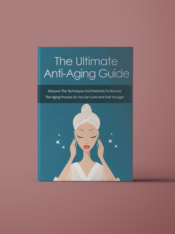 The Ultimate Anti-Aging Guide: Natural Ways to Stay Young and Energized