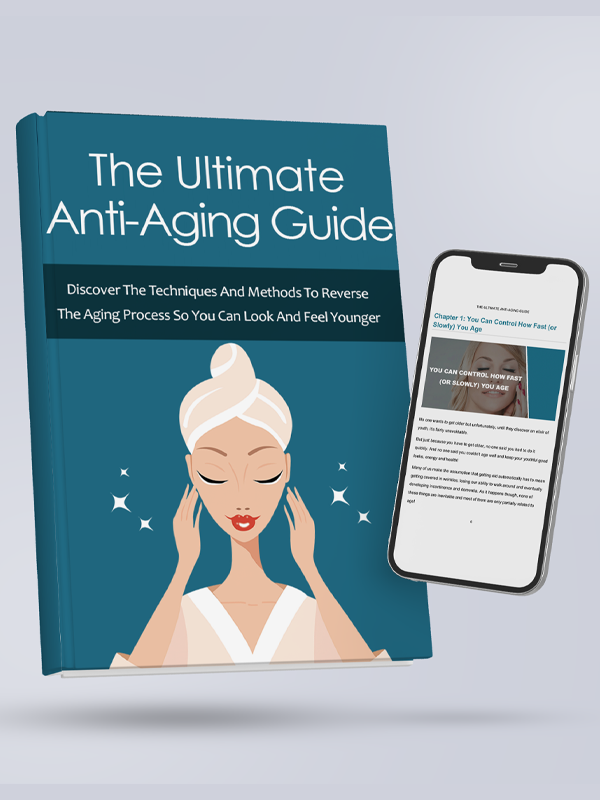 The Ultimate Anti-Aging Guide: Natural Ways to Stay Young and Energized
