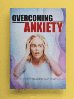Overcoming Anxiety