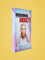 Overcoming Anxiety