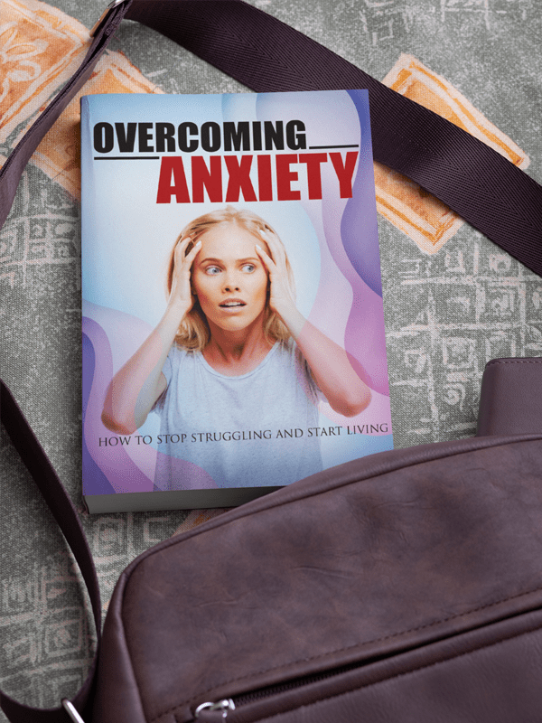 Overcoming Anxiety