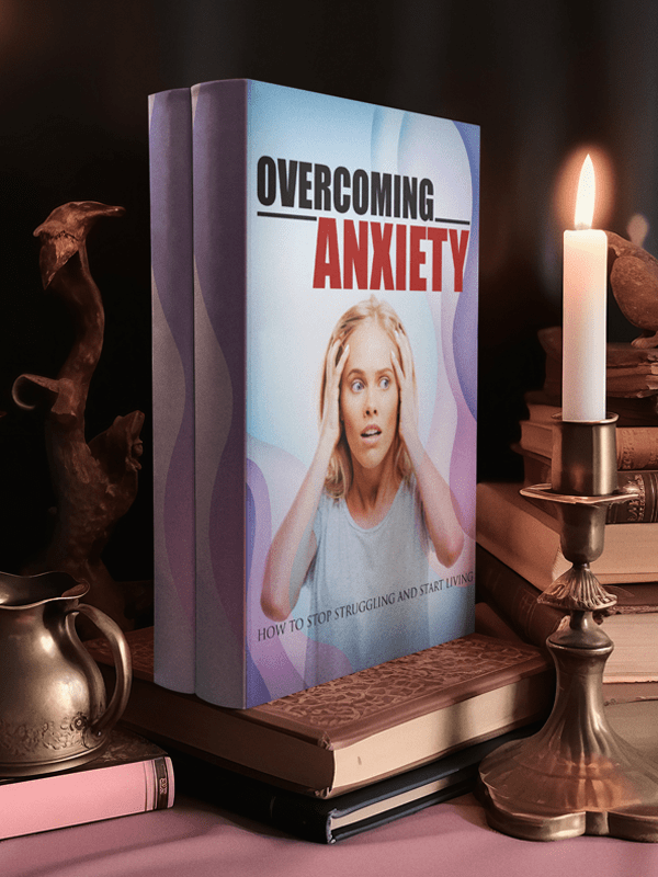 Overcoming Anxiety