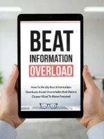 Beat Information Overload