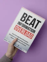 Beat Information Overload