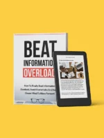 Beat Information Overload