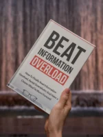 Beat Information Overload