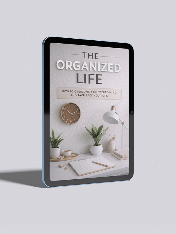 The Organized Life