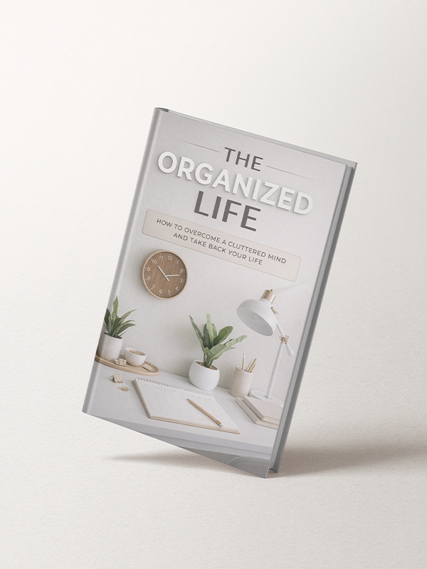 The Organized Life