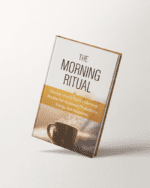 The Morning Ritual