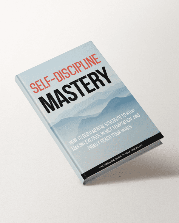 Self-Discipline Mastery