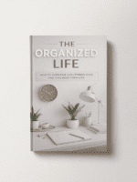 The Organized Life