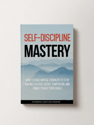 Self-Discipline Mastery