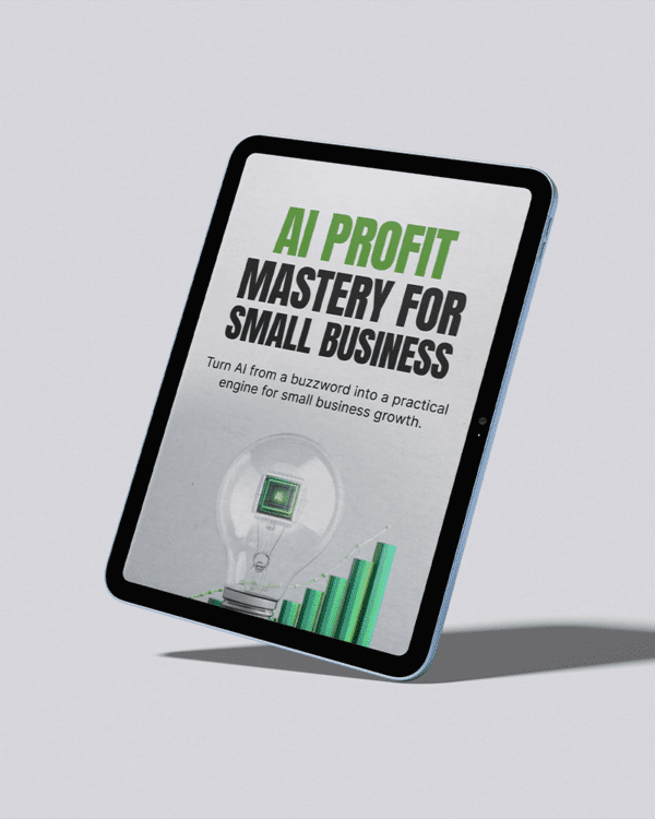 AI Profit Mastery for Small Business