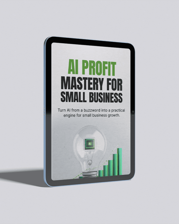 AI Profit Mastery for Small Business
