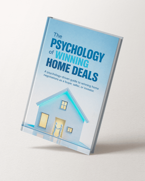The Psychology of Winning Home Deals