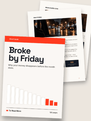 Broke by Friday