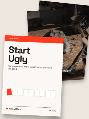 Start Ugly