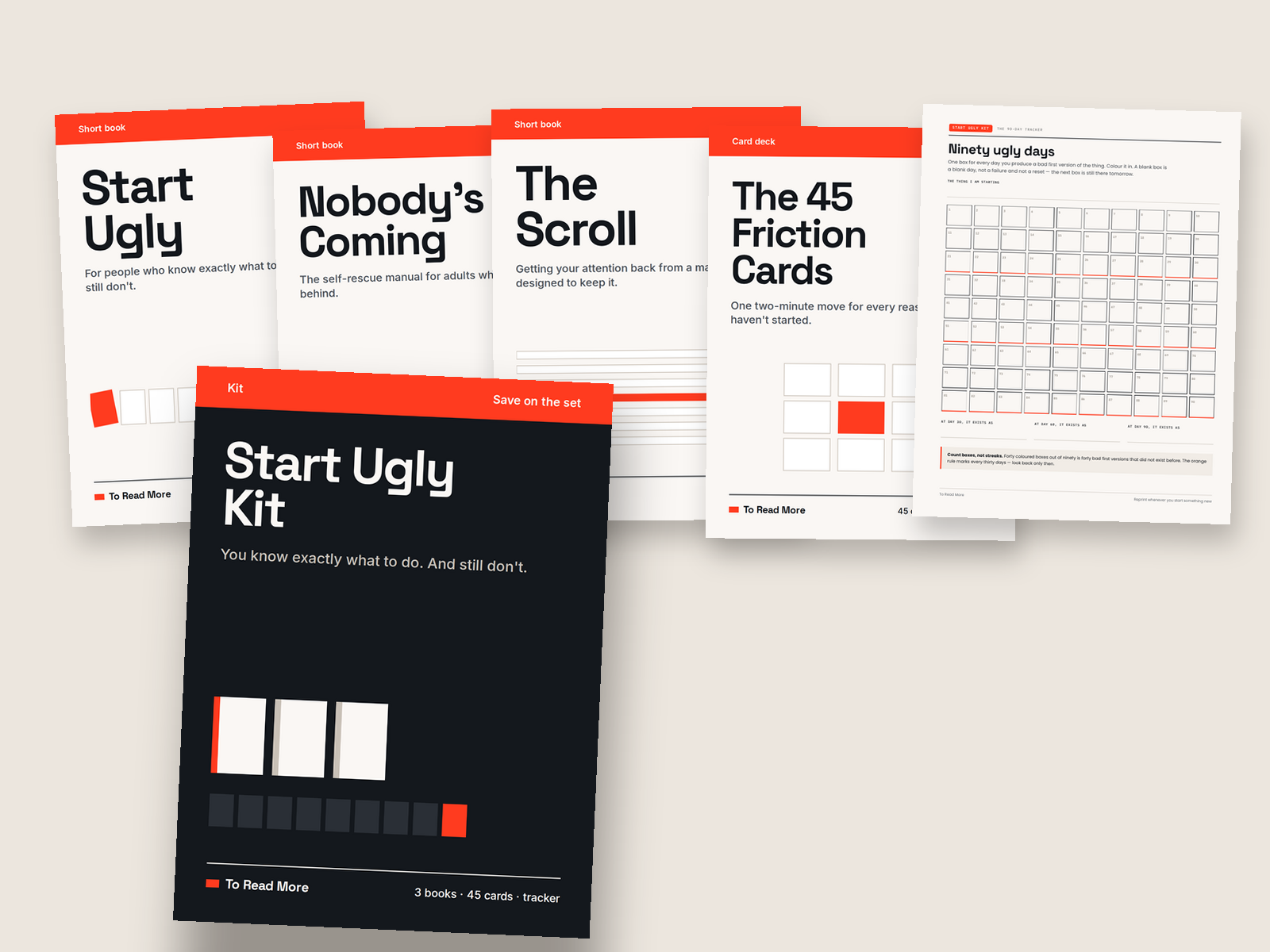 The Start Ugly Kit with Start Ugly, Nobody's Coming, The Scroll, the 45 Friction Cards and the 90-day tracker